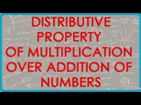 Distributive Property of Multiplication over Addition of Whole Numbers