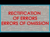 Rectification of Errors Errors of Omission