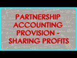 Partnership Accounting provision - Sharing profits | Class XII Accounts CBSE