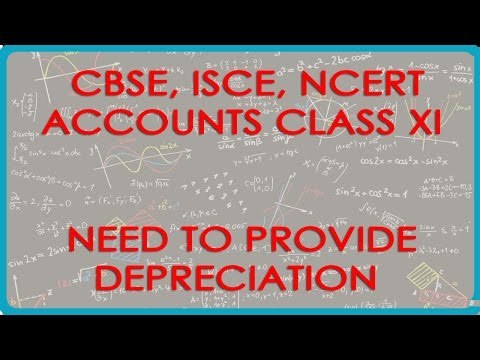 Need to provide Depreciation- Accounts Class XI - CBSE, ISCE, NCERT