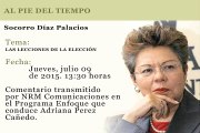 AL PIE DEL TIEMPO - SOCORRO DIAZ PALACIOS - LAS LECCIONES DE LA ELECCIÓN
