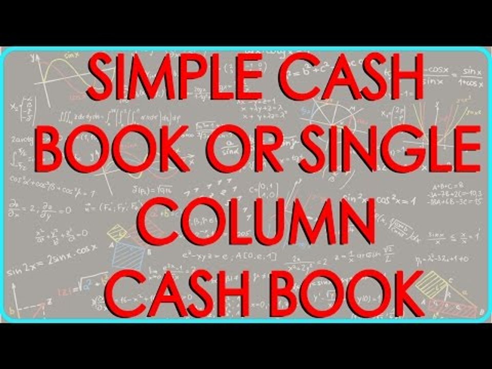 CA - CPT | Simple Cash book or Single Column Cash Book