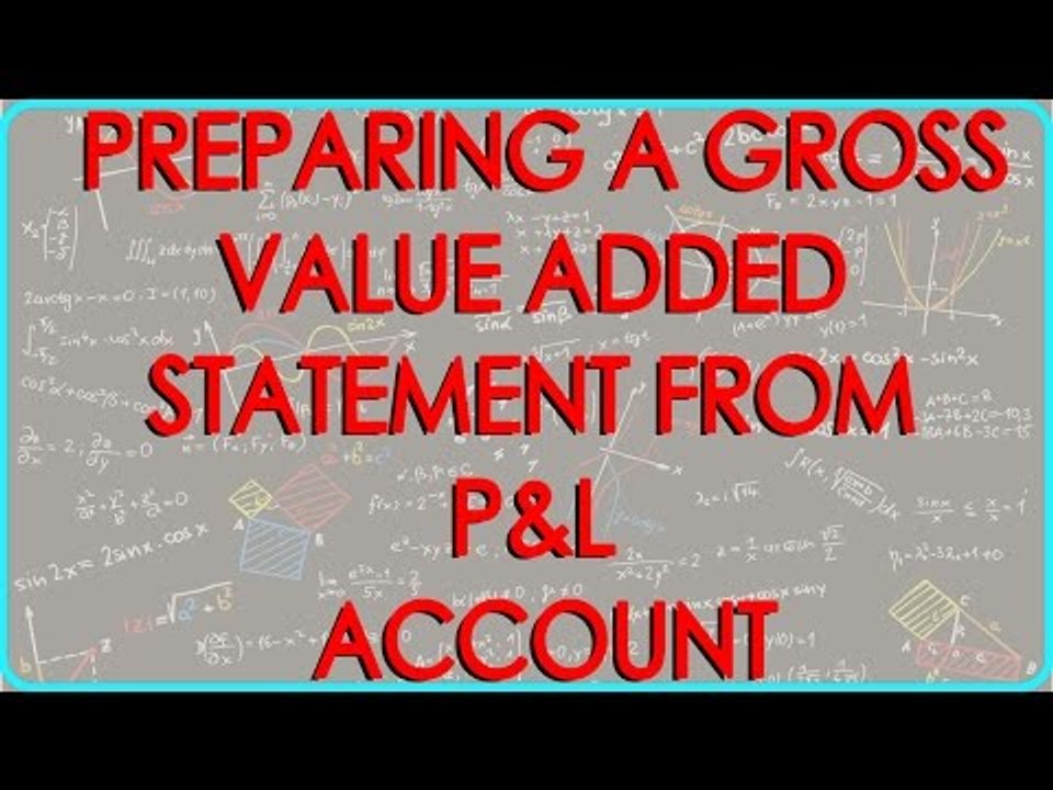 CA Final | Preparing a Gross Value Added Statement from P&L Account