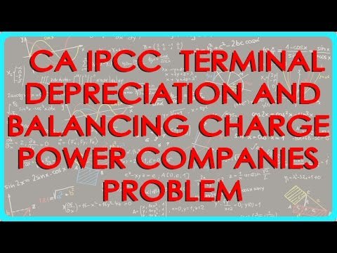 CA IPCC PGBP 87 Terminal Depreciation and Balancing charge Power companies Problem 4