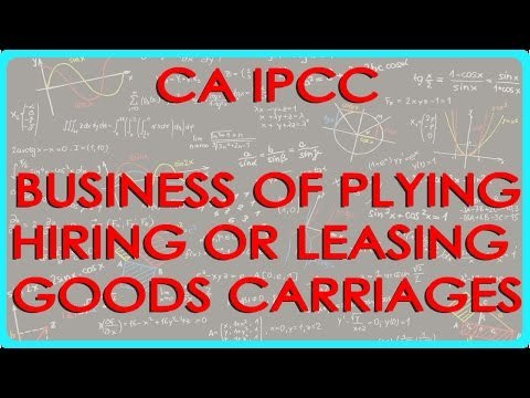 CA IPCC PGBP 73 Business of plying, hiring or Leasing goods carriages Section 44AE