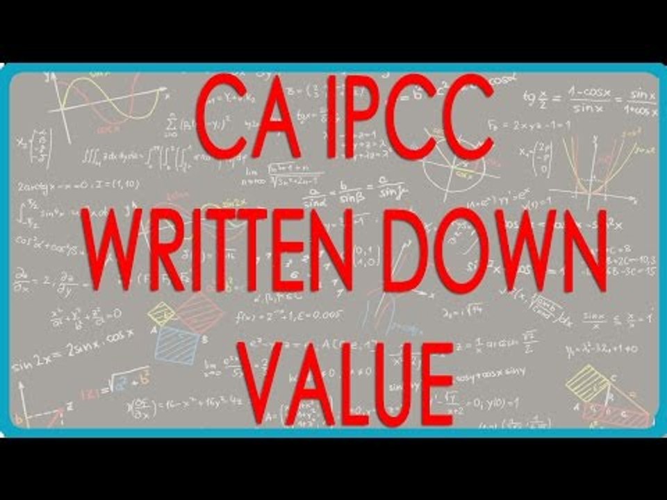 CA IPCC PGBP 23   Written Down Value    Sec 436