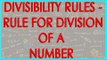 Divisibility Rules - Rule for Division of a Number by 3