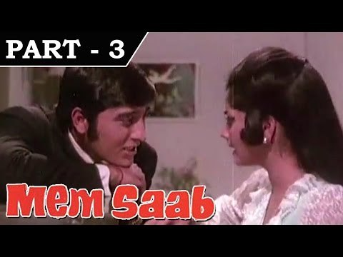 Memsaab [ 1971 ] - Hindi Movie in Part 3 / 13 - Vinod Khanna, Yogeeta Bali,Johnny Walker