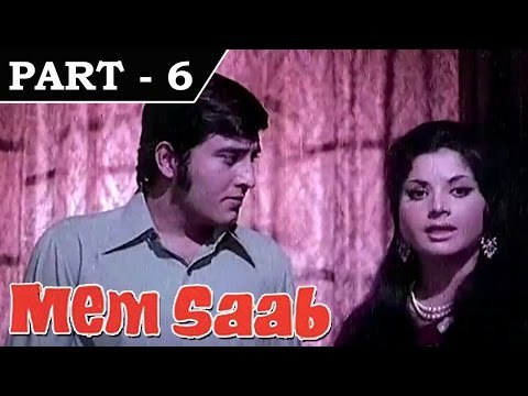 Memsaab [ 1971 ] - Hindi Movie in Part 6 / 13 - Vinod Khanna, Yogeeta Bali,Johnny Walker