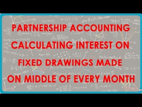 1070. Partnership Accounting - Calculating interest on Fixed Drawings made on middle of every month