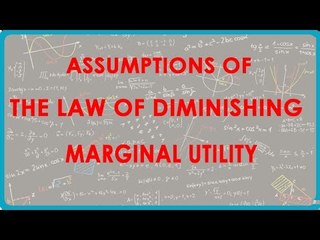 1148, Economics Class XII - Assumptions of the Law of Diminishing Marginal utility