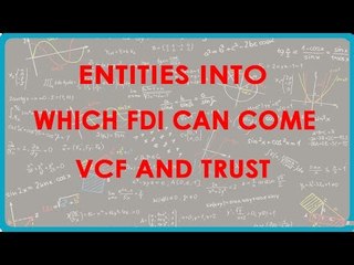 1138.Entities into which FDI can come -- VCF and Trusts.