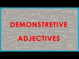 1172. Demonstrative Adjectives