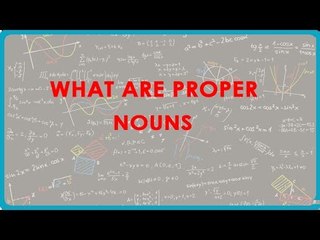 1119. English - What are Proper Nouns