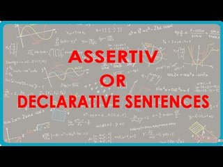 1116.Assertive or Declarative Sentences