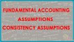 1089. Fundamental Accounting Assumptions   Consistency Assumption