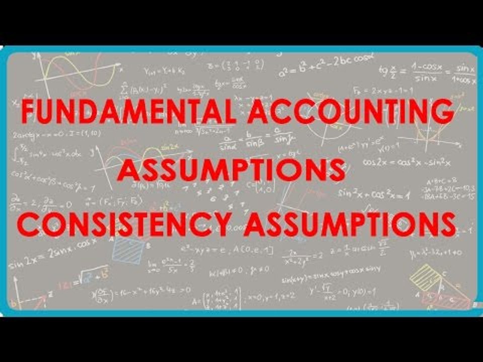 1089. Fundamental Accounting Assumptions   Consistency Assumption