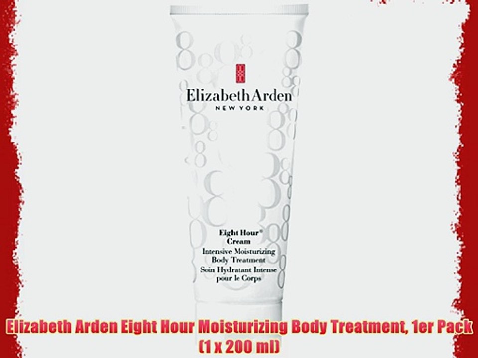 Elizabeth Arden Eight Hour Moisturizing Body Treatment 1er Pack (1 x 200 ml)