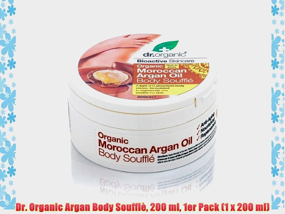 Dr. Organic Argan Body Souffl? 200 ml 1er Pack (1 x 200 ml)