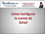 Configurar Gmail - Como configurar mi correo electronico de Gmail