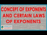 Concept of exponents and certain Laws of exponents