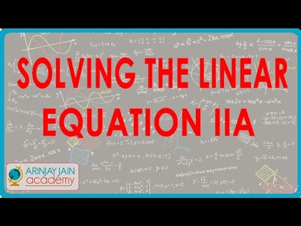 Solving the Linear Equation   IIa
