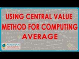 Using Central Value method for Computing Average