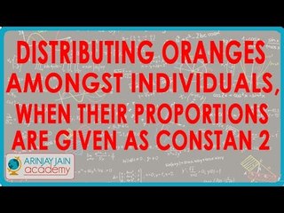 Distributing oranges amongst individuals, when their proportions are given as constant2