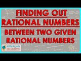 1024. Finding out Rational Numbers between two given Rational Numbers