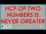 1227. HCF of two numbers is never greater than either of the numbers