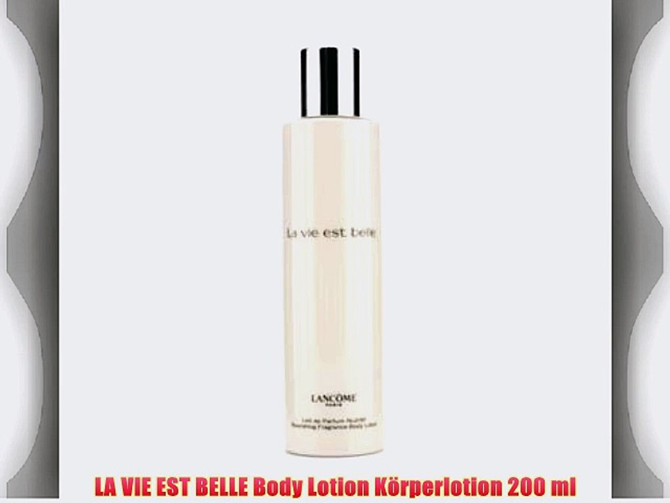 LA VIE EST BELLE Body Lotion K?rperlotion 200 ml