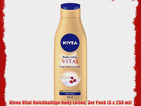 Nivea Vital Reichhaltige Body Lotion 3er Pack (3 x 250 ml)