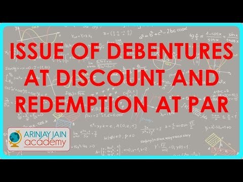 Issue of Debentures at Discount and Redemption at Par | Class XII Accounts CBSE