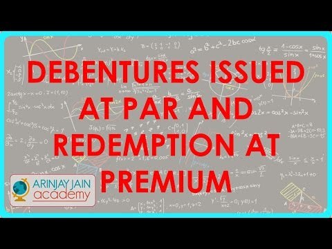 Debentures issued at Par and Redemption at Premium | Class XII Accounts CBSE
