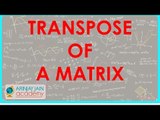 856. Class XII CBSE Math, ICSE Class XI Math - Transpose of a Matrix - How to arrive at Transpose