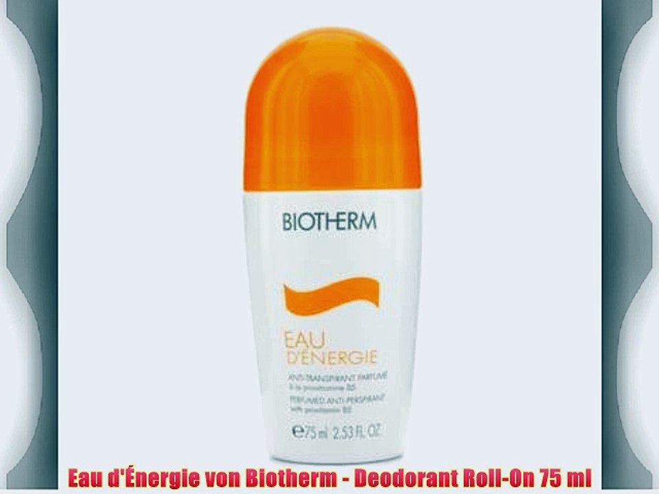 Eau d'?nergie von Biotherm - Deodorant Roll-On 75 ml