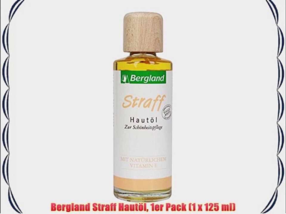 Bergland Straff Haut?l 1er Pack (1 x 125 ml)