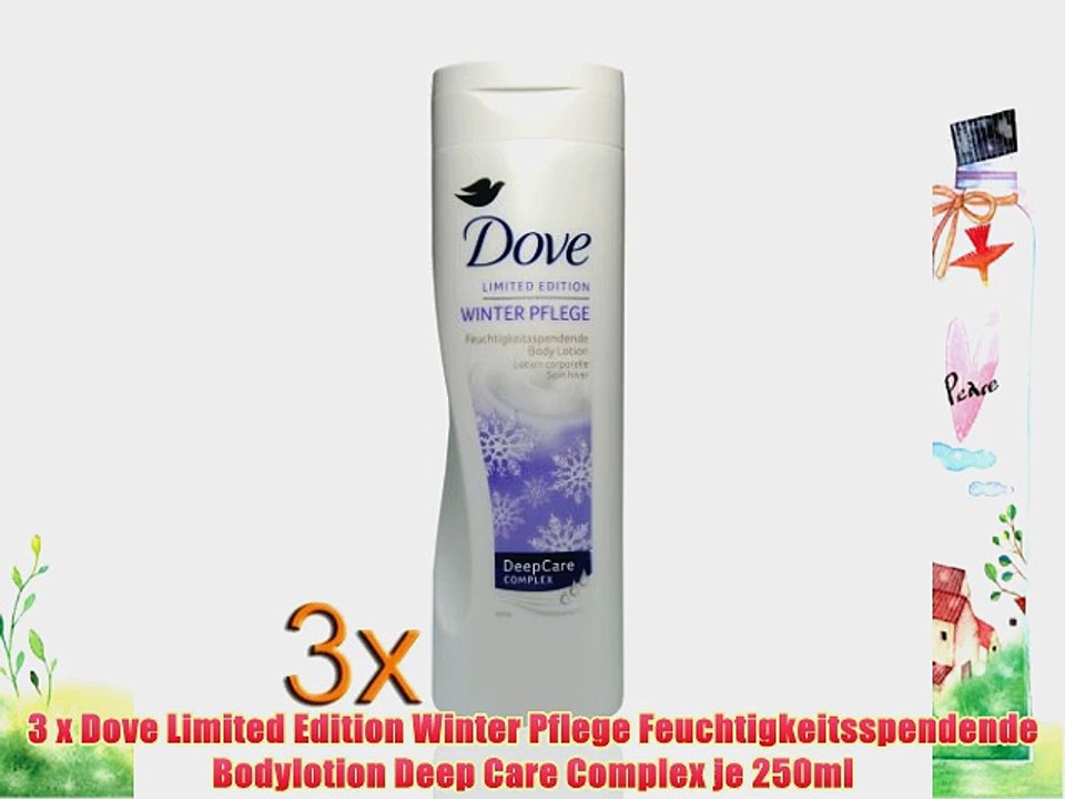 3 x Dove Limited Edition Winter Pflege Feuchtigkeitsspendende Bodylotion Deep Care Complex