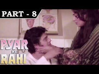 Pyar Ke Rahi [ 1982 ] - Hindi Movie in Part - 8 / 14 - Kanwaljit Singh - Padmini Kapila