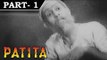 Patita [ 1953 ] - Hindi Movie In Part - 1 / 13 - Dev Anand - Lalita Pawar