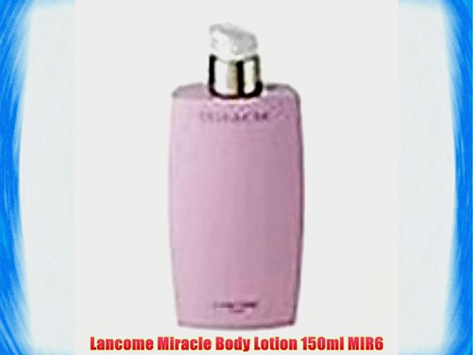 Lancome Miracle Body Lotion 150ml MIR6