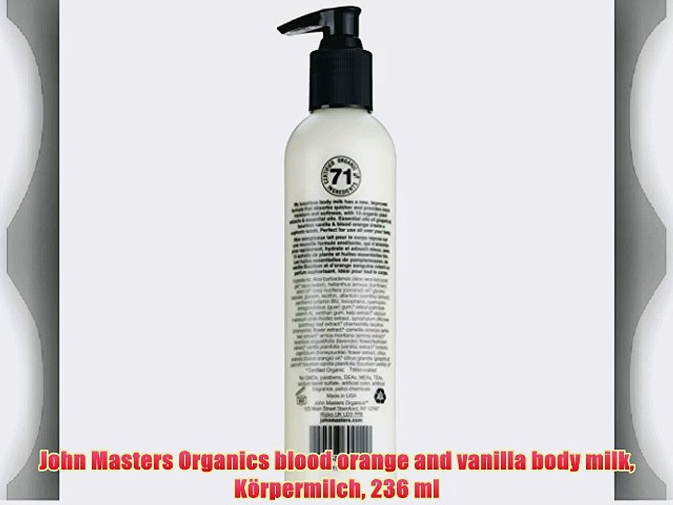 John Masters Organics blood orange and vanilla body milk K?rpermilch 236 ml