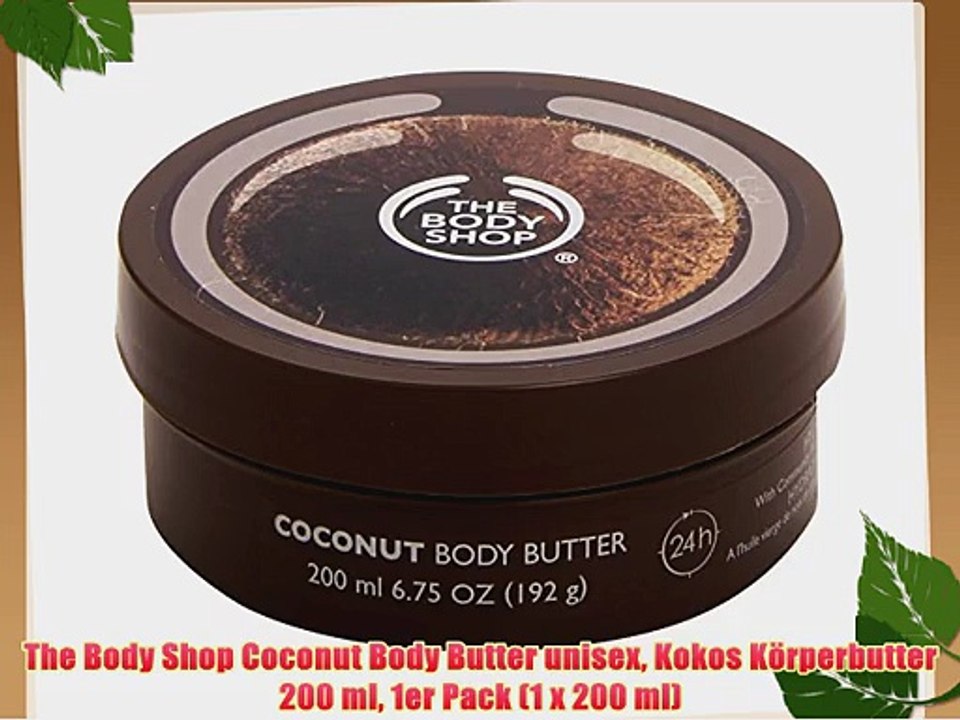 The Body Shop Coconut Body Butter unisex Kokos K?rperbutter 200 ml 1er Pack (1 x 200 ml)