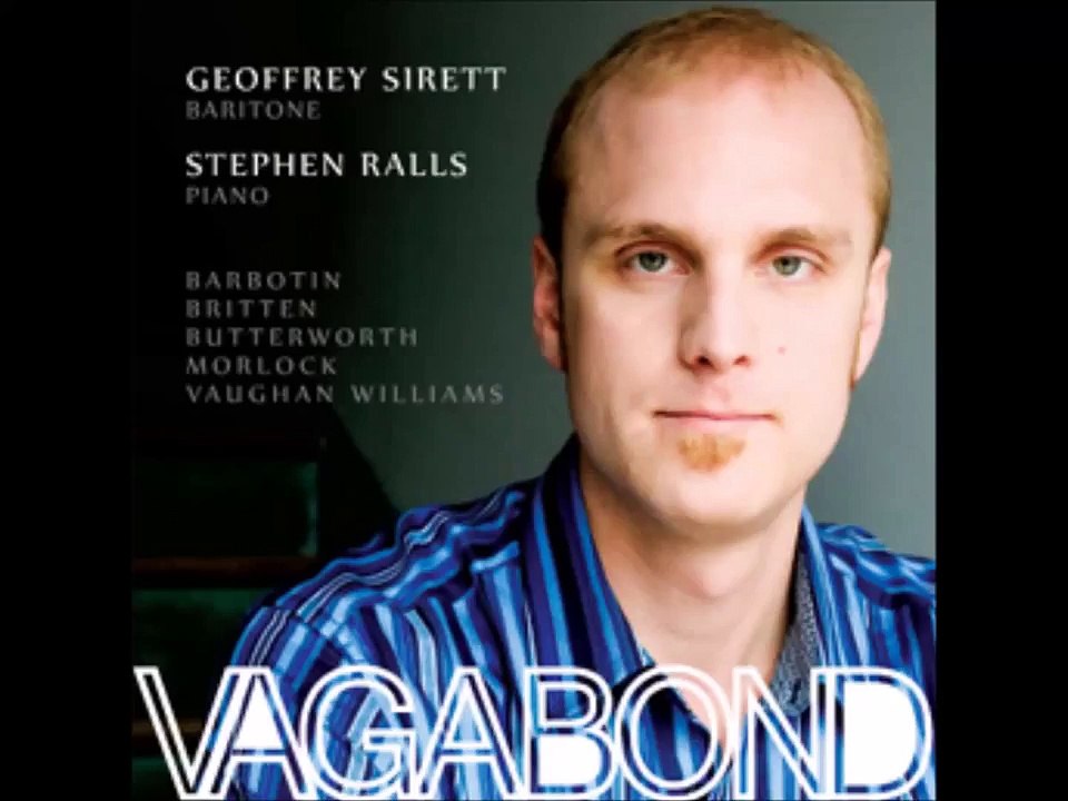 Vaughan Williams - Youth and Love (Songs of Travel)