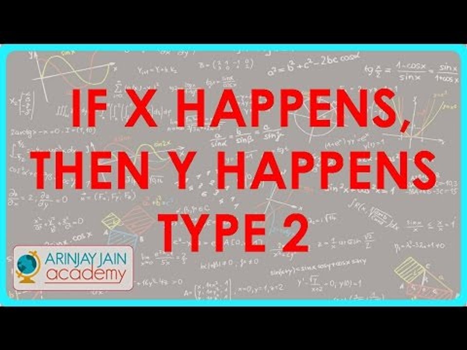 1315. Logical Links   If X happens, then Y happens   Type 2