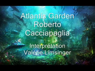 Atlantis' Garden - Roberto Cacciapaglia