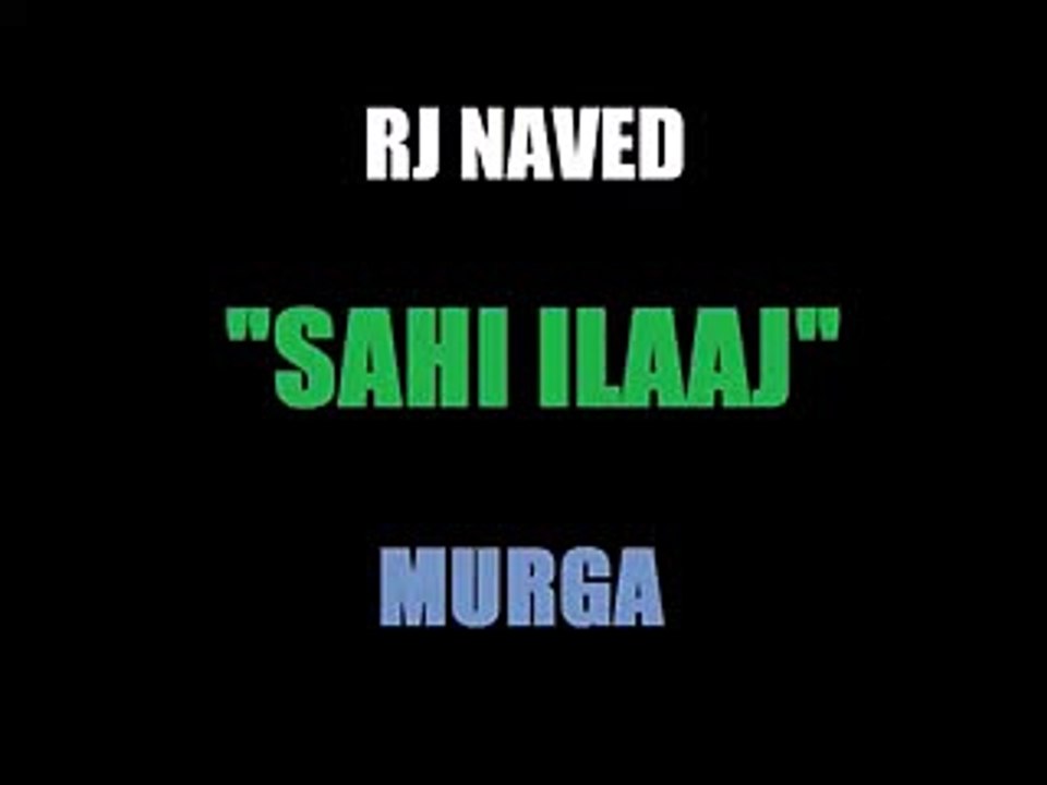 Rj Naved_shai ilaj