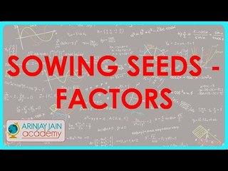 808.Biology - Sowing seeds - Factors to be kept in mind