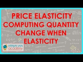 639.Class XII Economics  Price Elasticity Computing quantity change when elasticity