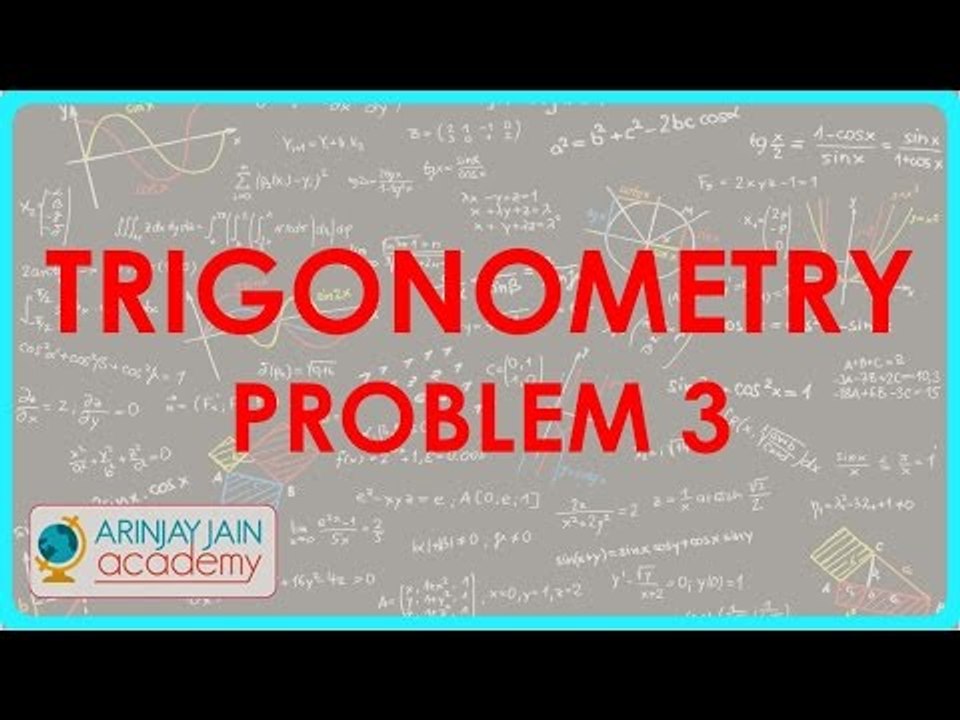 686.Class X - CBSE, ICSE, NCERT - Trigonometry   Problem 3